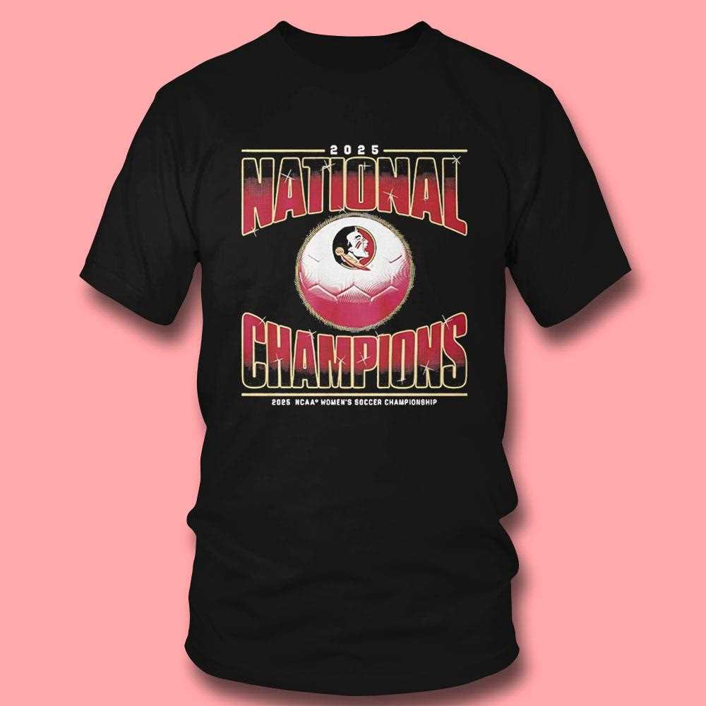 Fsu Womens Soccer 2025 National Champions Tee Fsu Womens Soccer 2025 National Champions Tee