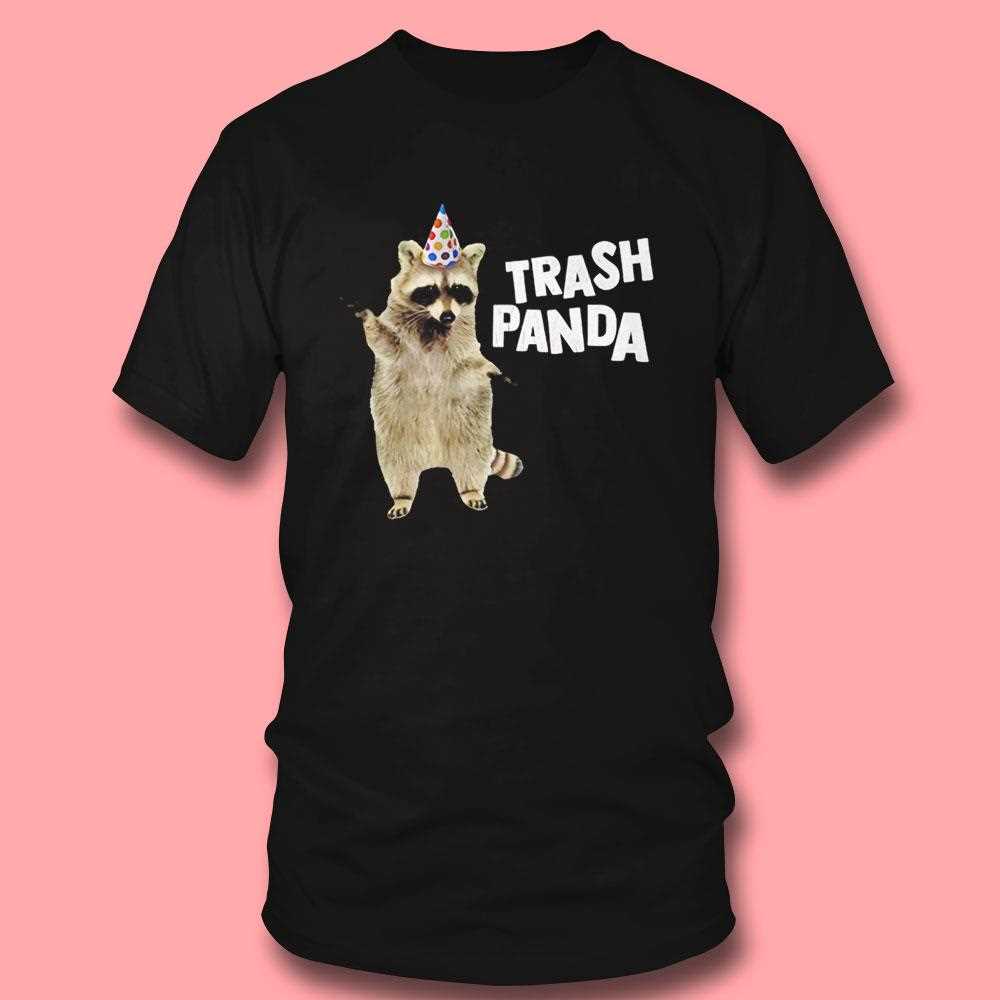 Funny Trash Panda Raccoon Tee Funny Trash Panda Raccoon Tee