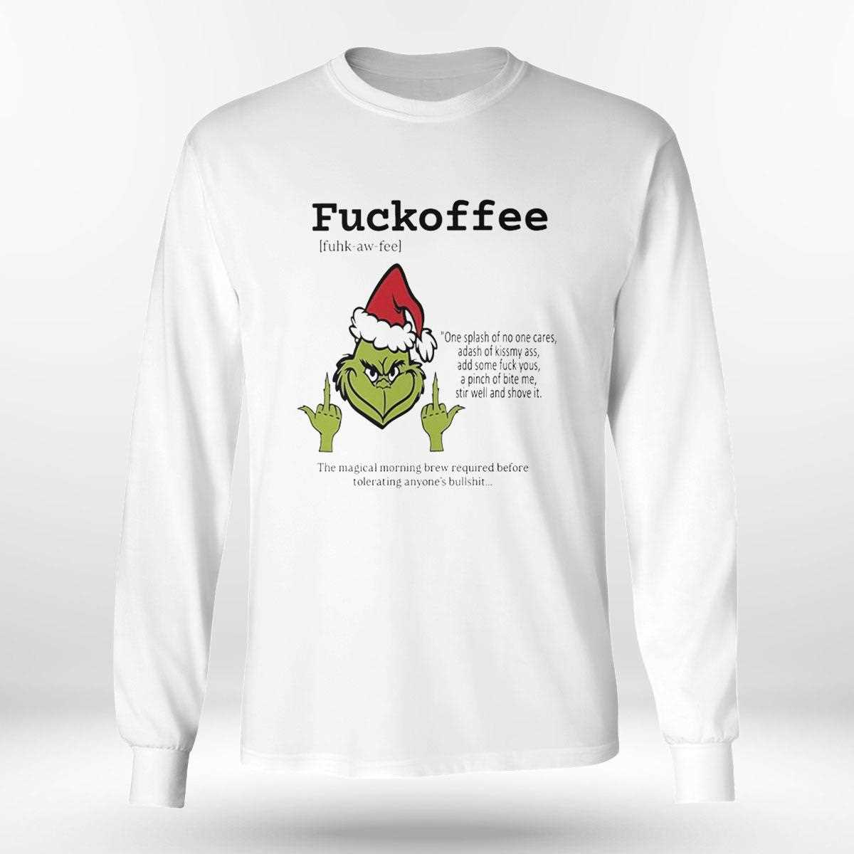 Grinch Fuckoffee Christmas 2025 Tee Grinch Fuckoffee Christmas 2025 Tee