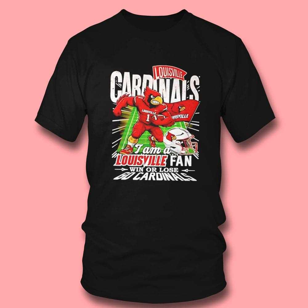 I Am A Louisville Cardinals Fans Win Or Lose 2025 Vintage Shirt I Am A Louisville Cardinals Fans Win Or Lose 2025 Vintage Shirt
