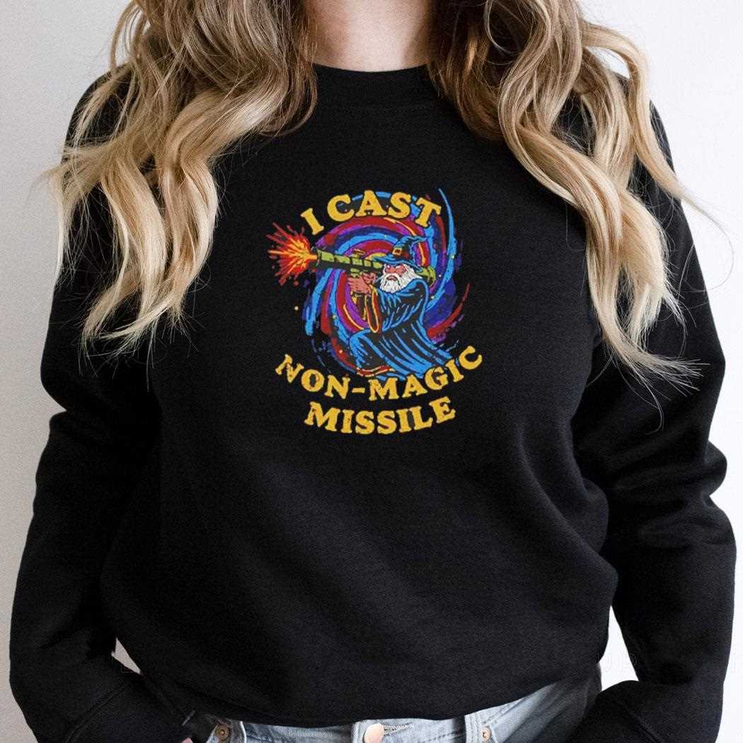 I Cast Non-magic Missile Funny Wizard Tee I Cast Non-magic Missile Funny Wizard Tee