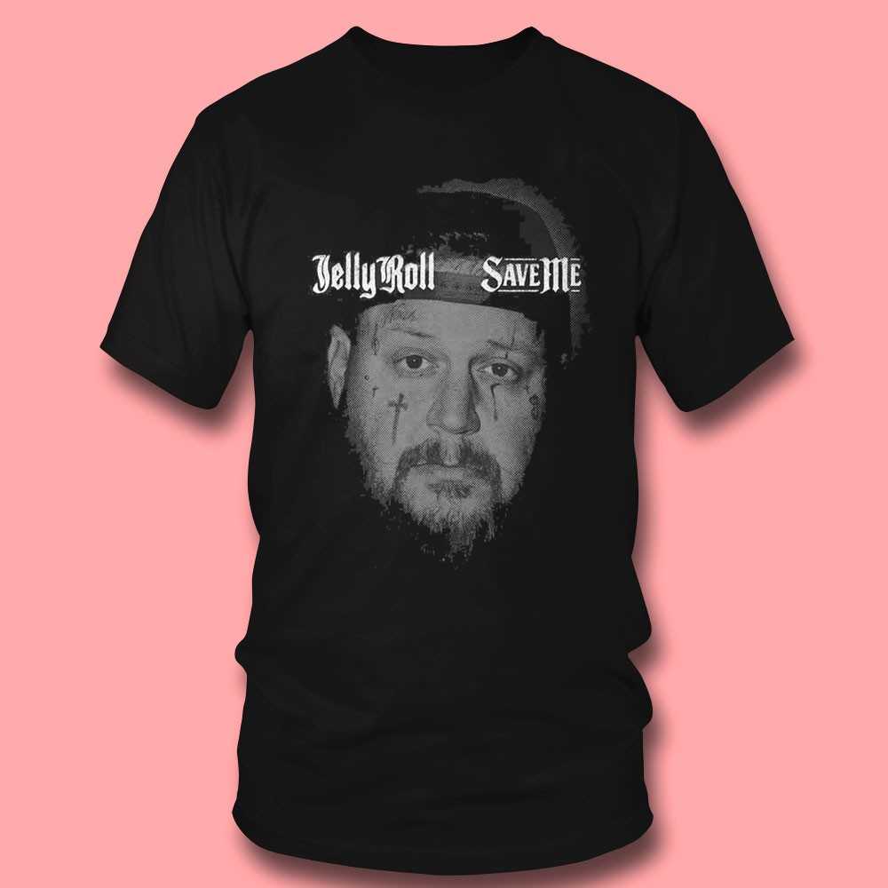Jelly Roll Save Me Portrait T-shirt Jelly Roll Save Me Portrait T-shirt