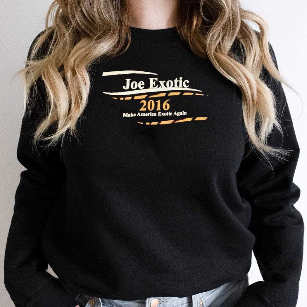 Joe Exotic 2016 Make America Exotic Again Tee Joe Exotic 2016 Make America Exotic Again Tee