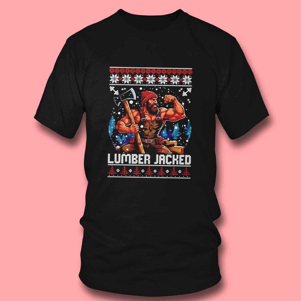 Lumber Jacked Gym Ugly Christmas Tee Lumber Jacked Gym Ugly Christmas Tee