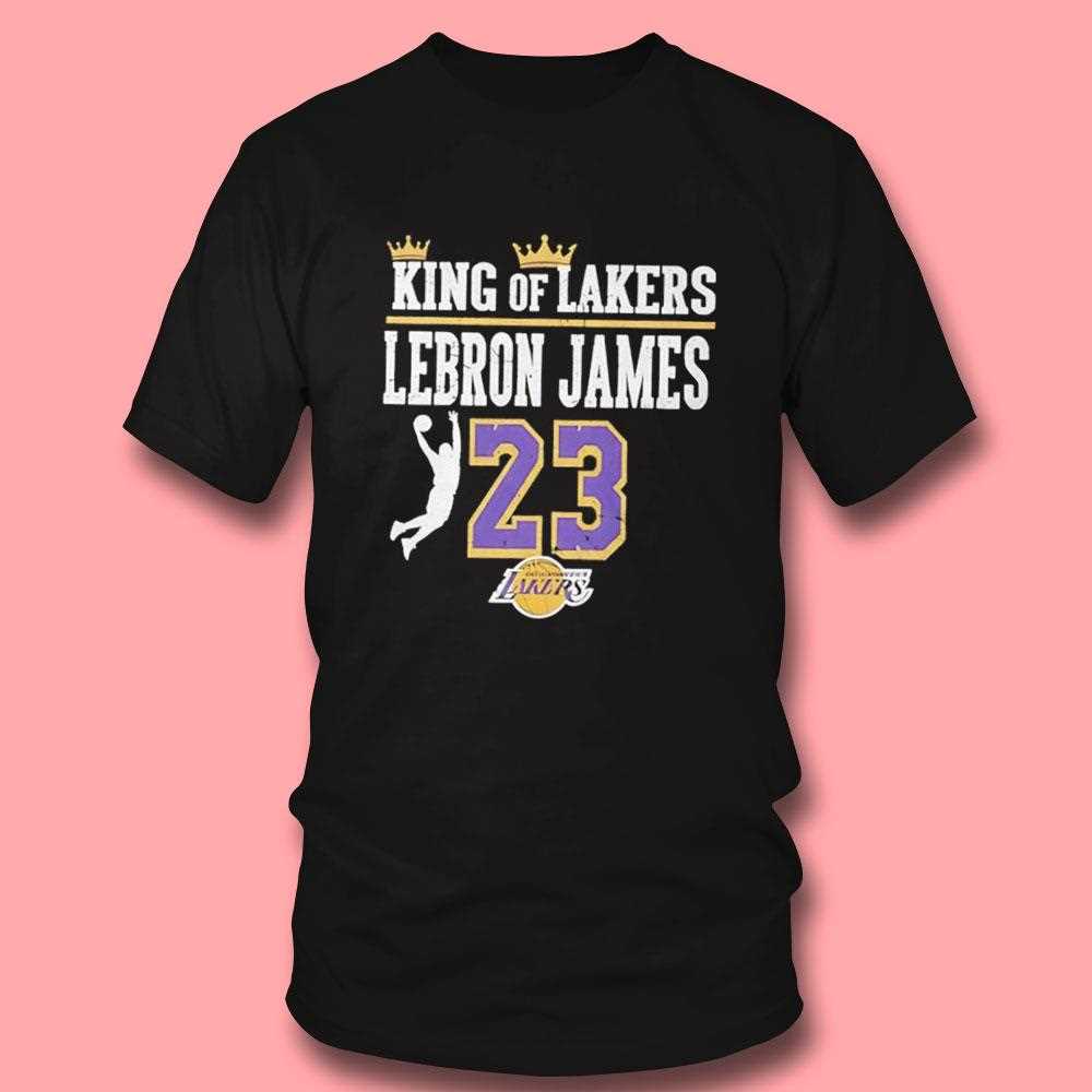 Nba Lebron James King Of Lakers 23 Tee Nba Lebron James King Of Lakers 23 Tee