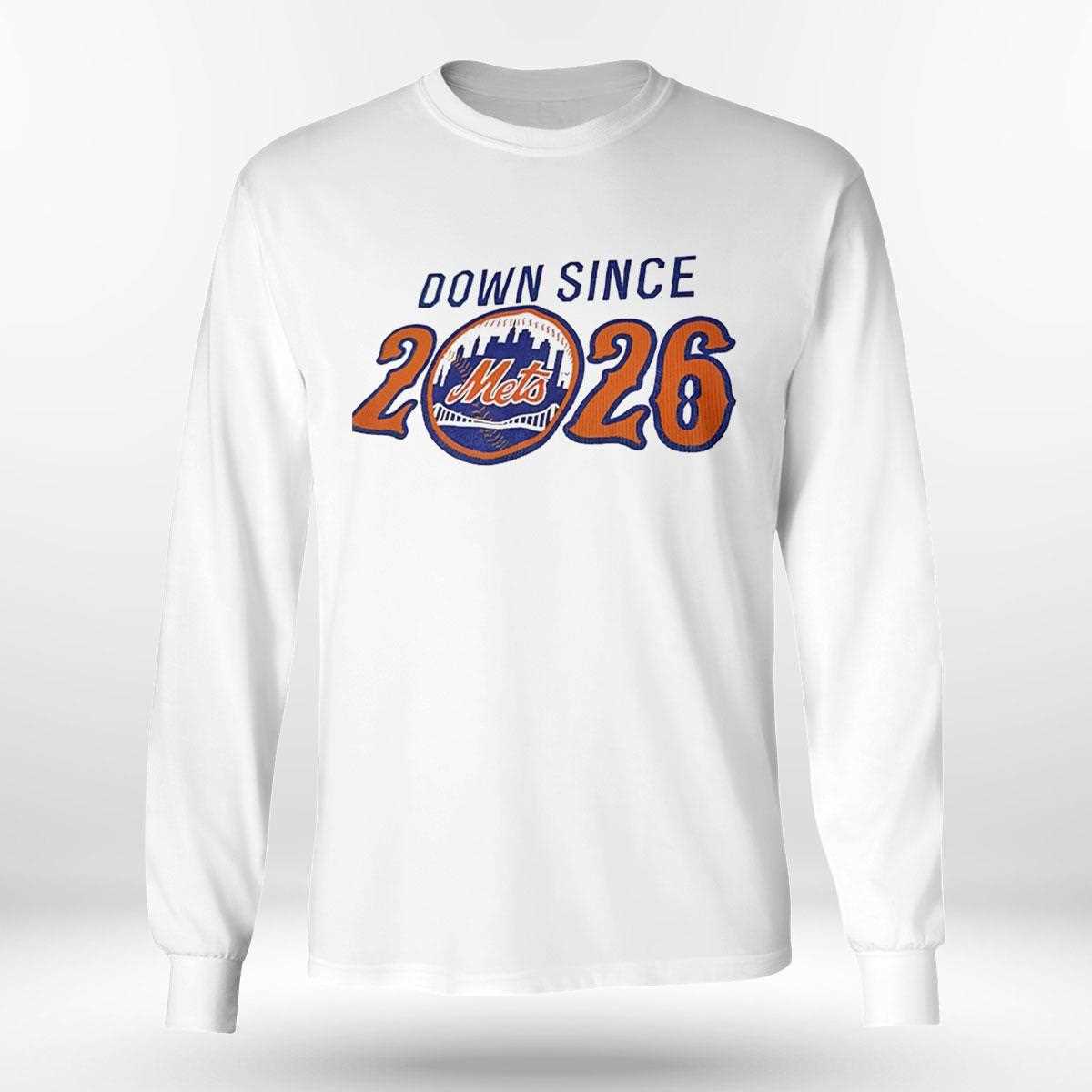 New York Mets Down Since 2026 Tee New York Mets Down Since 2026 Tee