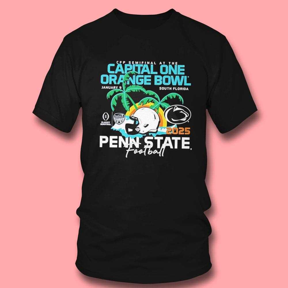 Penn State Nittany Lions Football 2025 Orange Bowl Shirt Penn State Nittany Lions Football 2025 Orange Bowl Shirt
