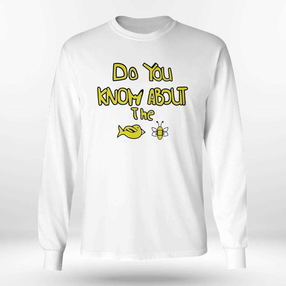 Sam Cowell Do You Know About The Bird Bee Tee Sam Cowell Do You Know About The Bird Bee Tee