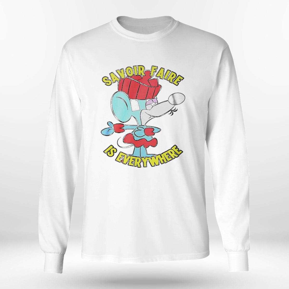 Top Savoir Faire Is Everywhere Tee Top Savoir Faire Is Everywhere Tee