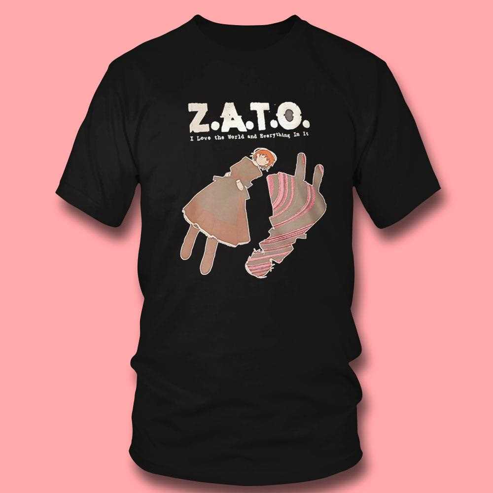 Zato I Love The World And Everything In It Tee Zato I Love The World And Everything In It Tee