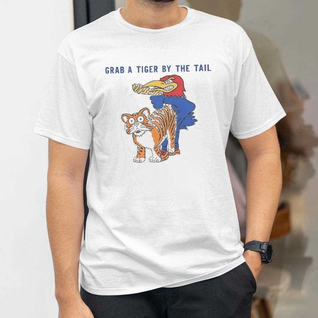 Kansas Jayhawks Vs Missouri Tigers Rivalry Grab A Tiger By The Tail Tee Kansas Jayhawks Vs Missouri Tigers Rivalry Grab A Tiger By The Tail Tee