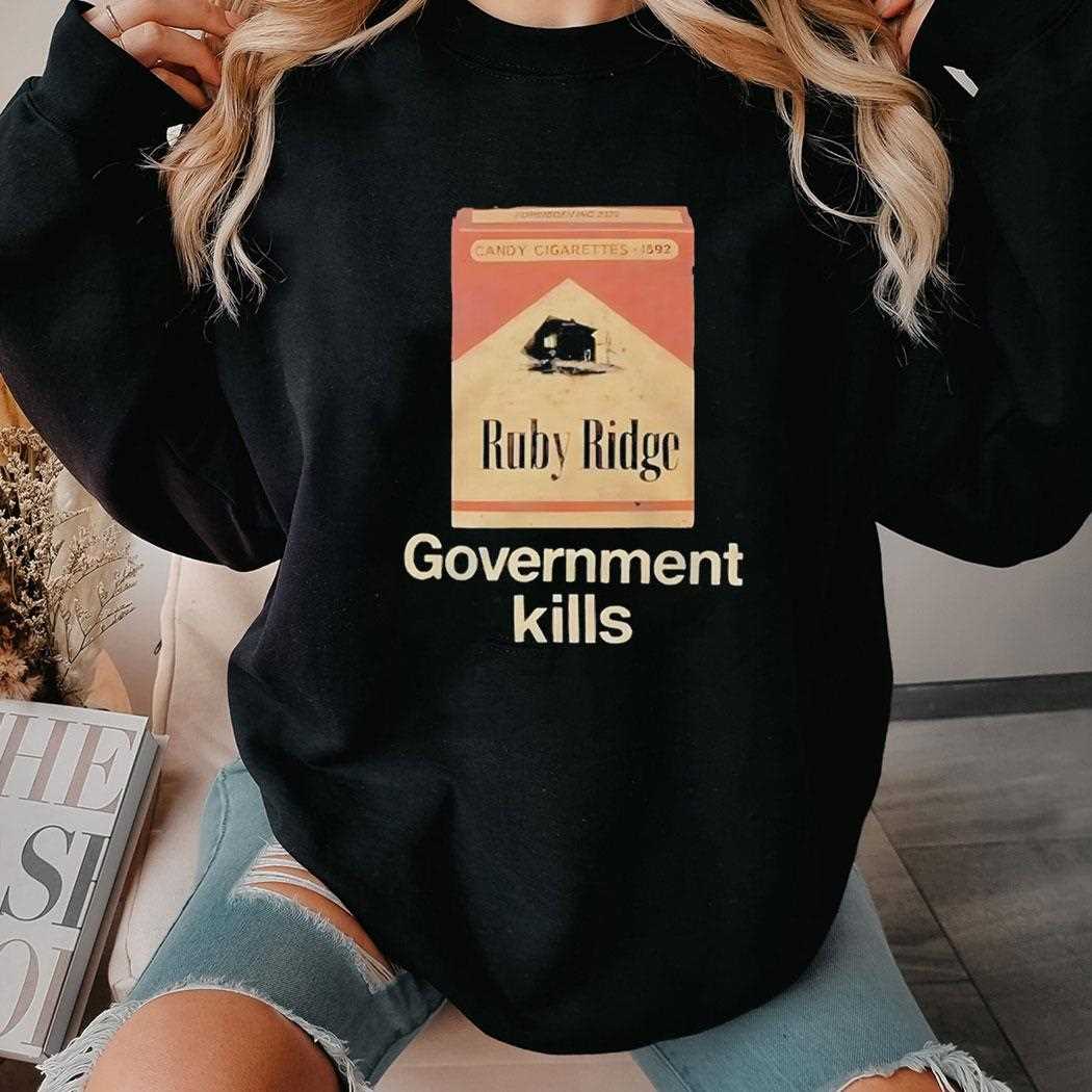 Candy Cigarettes 1592 Ruby Ridge Government Kills Tee Candy Cigarettes 1592 Ruby Ridge Government Kills Tee