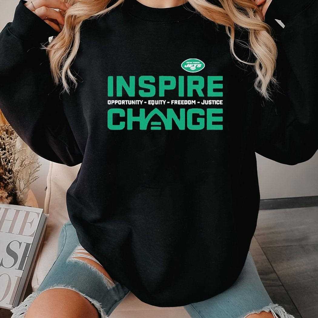 New York Jets Inspire Change Opportunity Equity Freedom Justice Tee New York Jets Inspire Change Opportunity Equity Freedom Justice Tee
