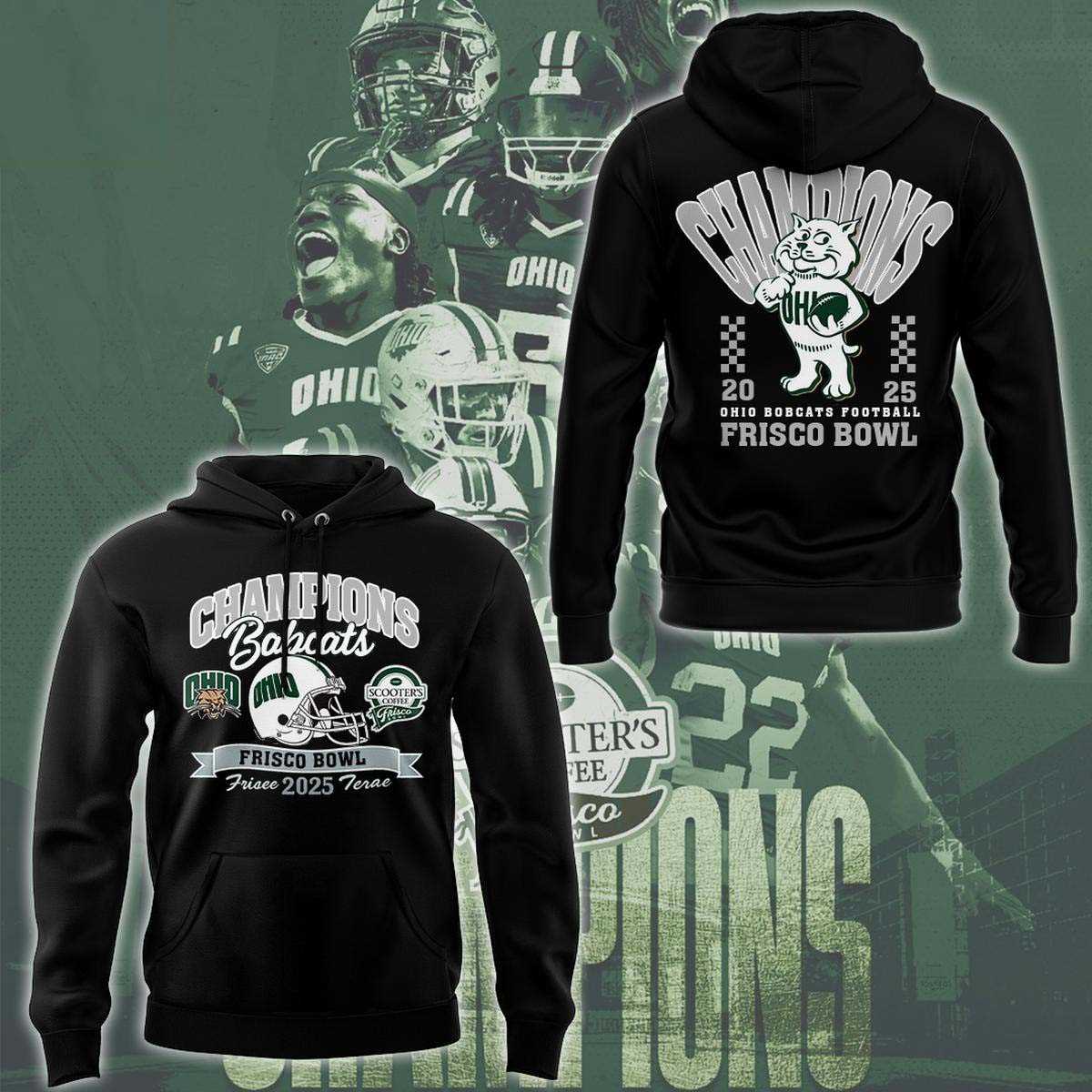 Ohio Bobcats Football Frisco Bowl Champions 2025 Green Tee Hoodie
