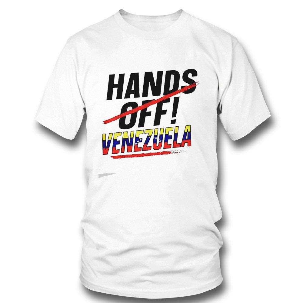 Hands Off Venezuela No Sanctions No Bombs No Regime Change Tee