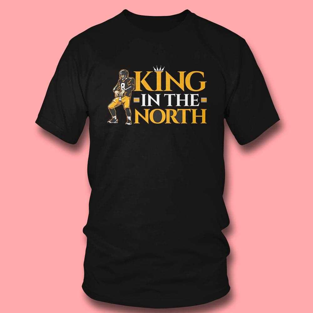 Aaron Rodgers Pittsburgh Steelers King In The North Tee Aaron Rodgers Pittsburgh Steelers King In The North Tee