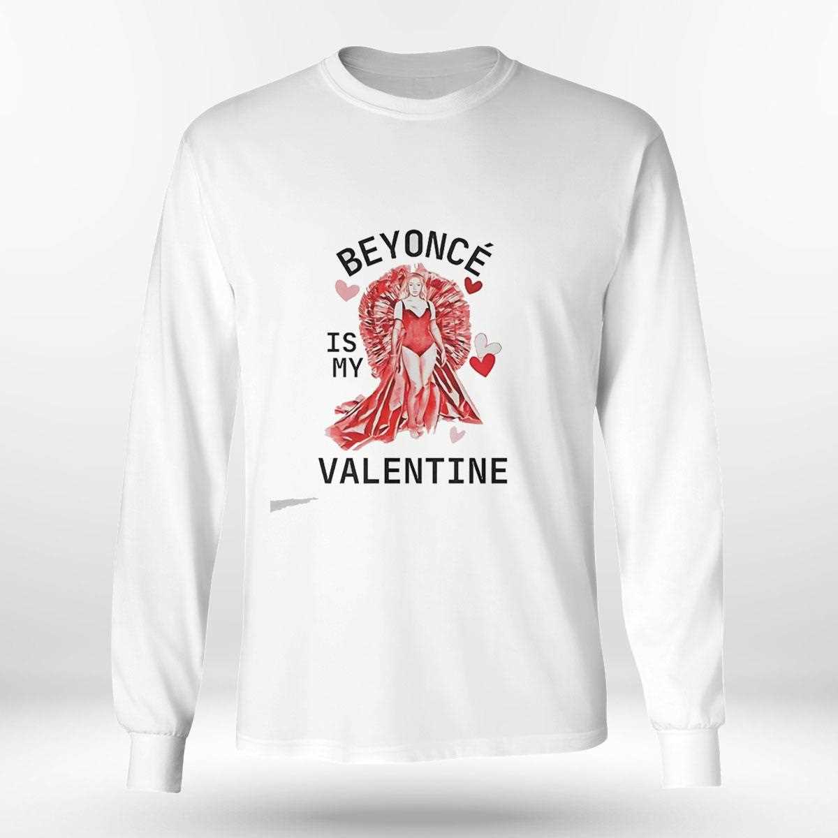 Beyonce Is My Valentine Tee Beyonce Is My Valentine Tee