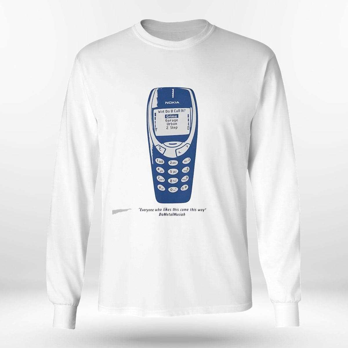 Everyone Who Likes This Come This Way Nokia Tee Everyone Who Likes This Come This Way Nokia Tee
