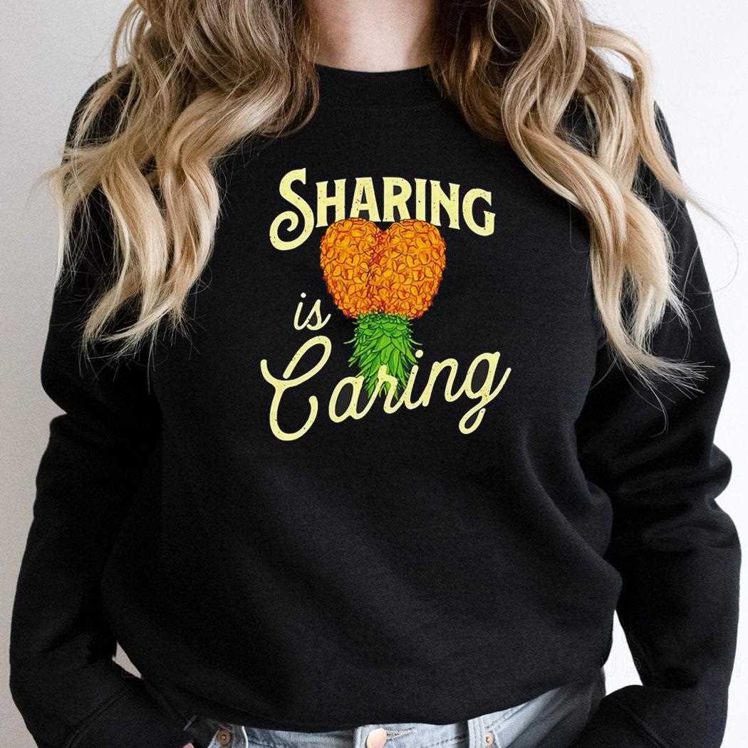 Pineapple Sharing Is Caring Tee Pineapple Sharing Is Caring Tee