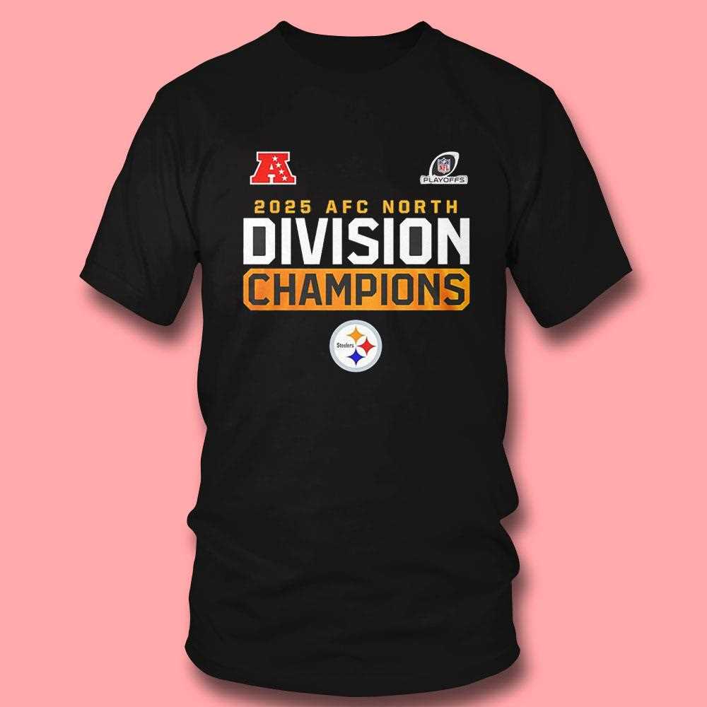 Pittsburgh Steelers 2025 Afc North Division Champions Tee Pittsburgh Steelers 2025 Afc North Division Champions Tee