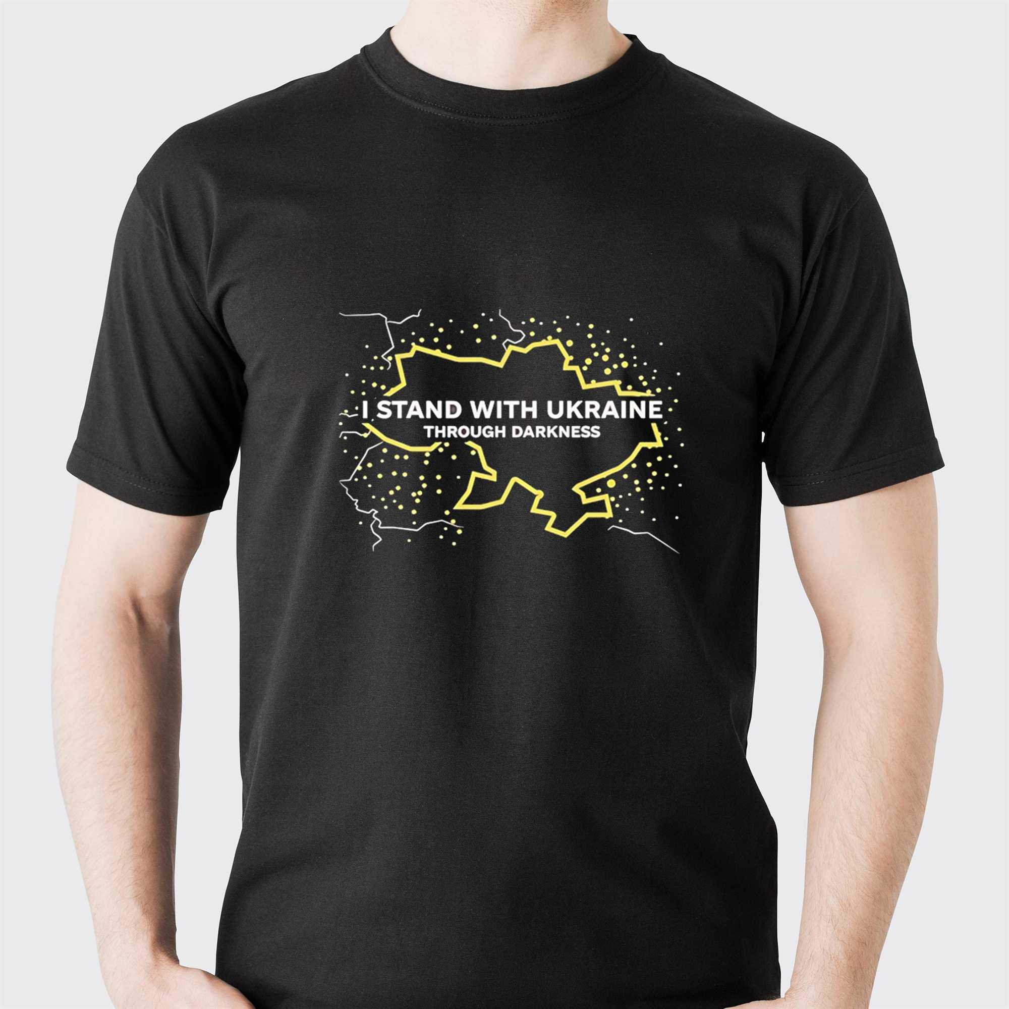 I Stand With Ukraine Through Darkness 2026 Tee I Stand With Ukraine Through Darkness 2026 Tee