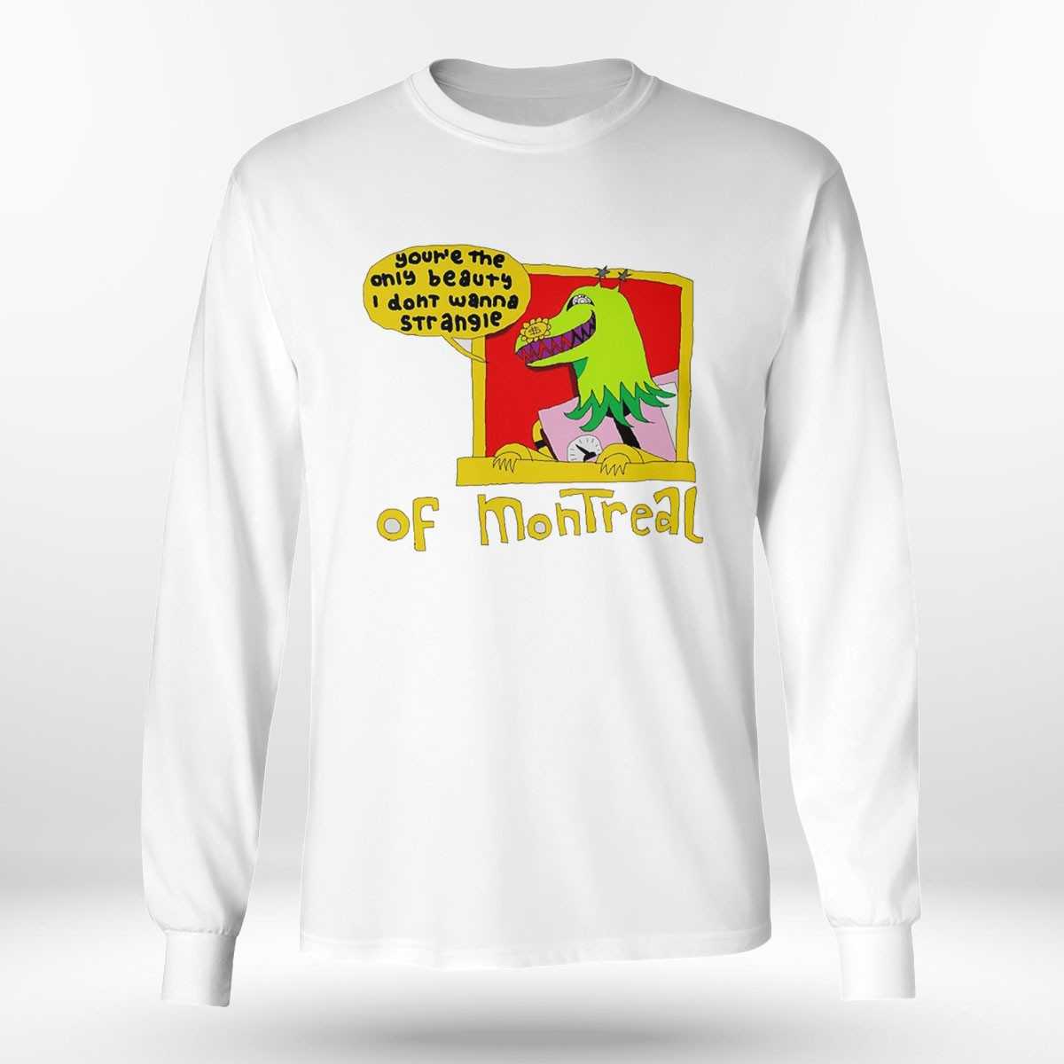 Youre The Only Beauty I Dont Wanna Strangle Tee Youre The Only Beauty I Dont Wanna Strangle Tee