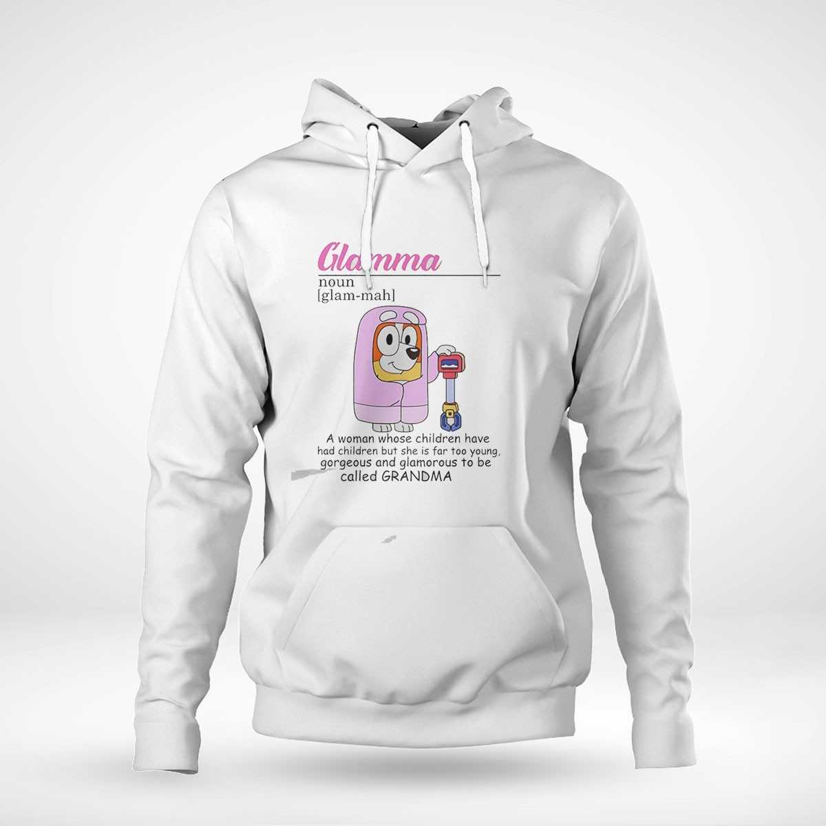 Bluey Glamma A Woman Whose Children Have Had Children But She Is Far Too Young Tee Bluey Glamma A Woman Whose Children Have Had Children But She Is Far Too Young Tee