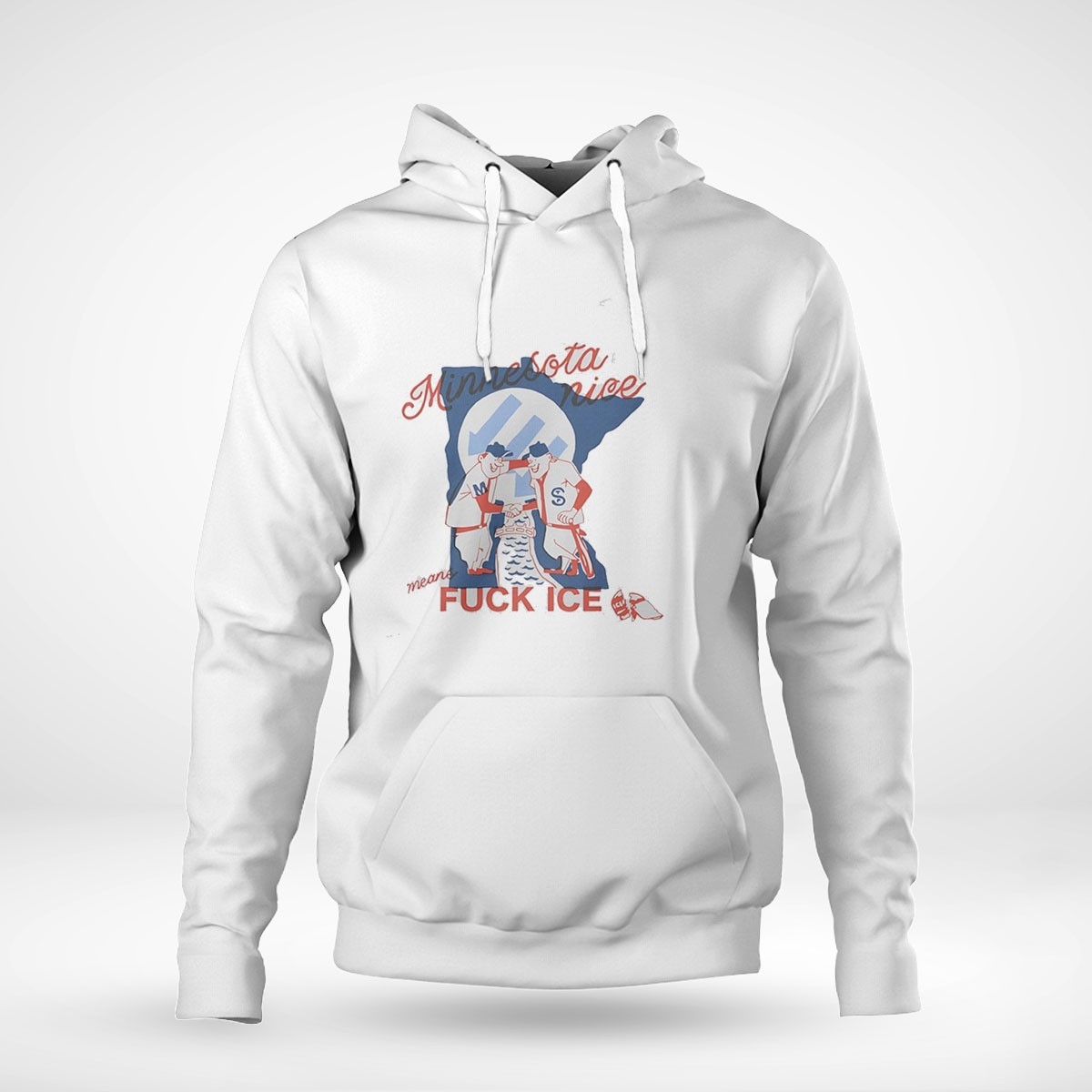 Minnesota Nice Means Fuck Ice Tee Minnesota Nice Means Fuck Ice Tee