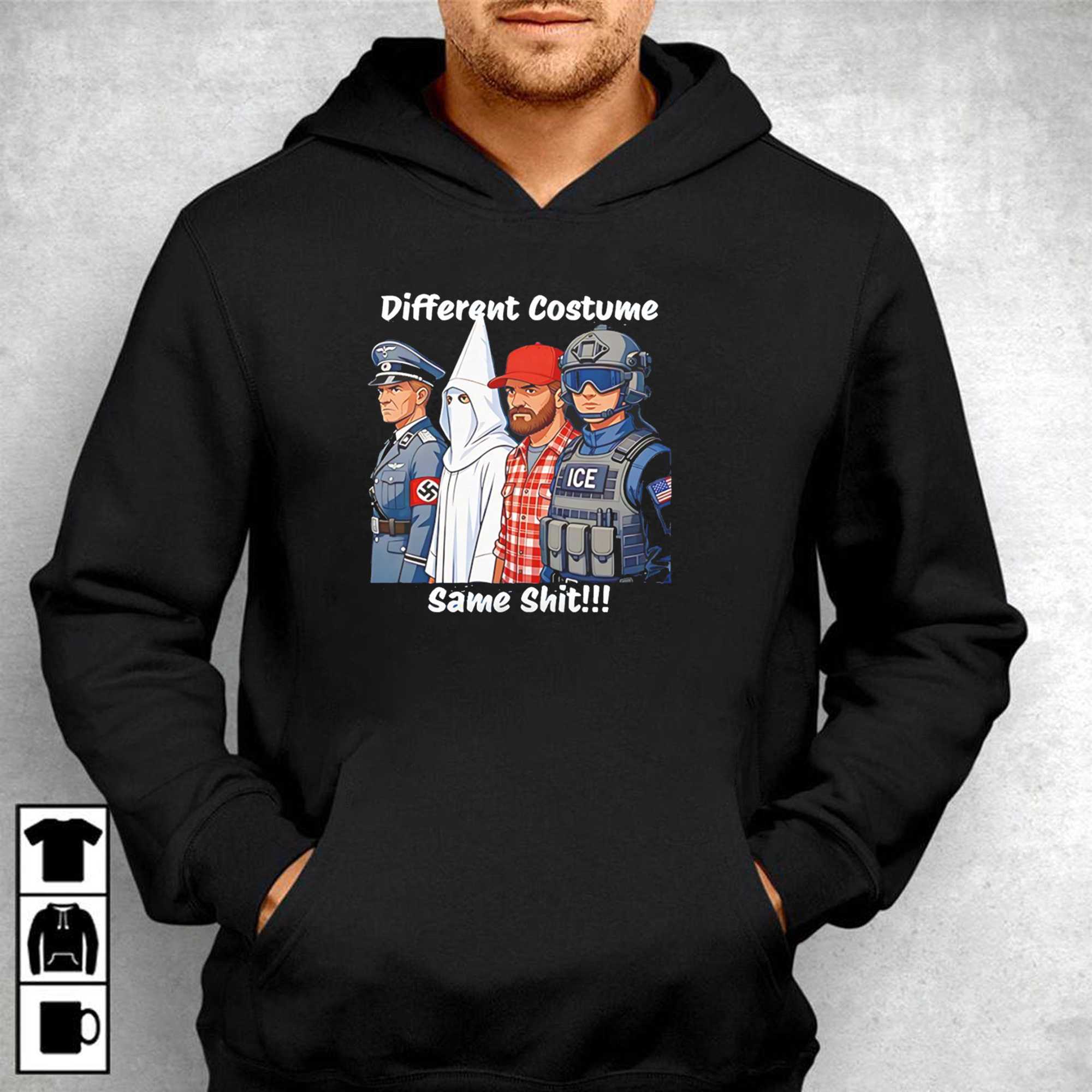 Schutzstaffel Ku Klux Klan And Ice Different Costume Same Shit Tee Schutzstaffel Ku Klux Klan And Ice Different Costume Same Shit Tee