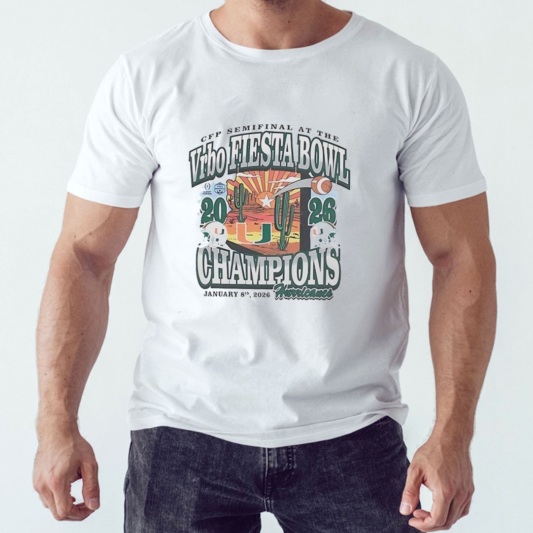 Miami Hurricanes College Football Playoff 2026 Fiesta Bowl Champions Hometown Pride Tee