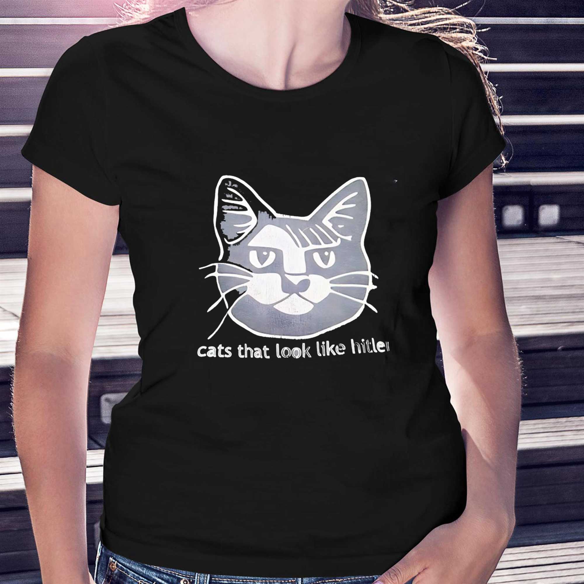 Cats That Look Like Hitler Tee Cats That Look Like Hitler Tee