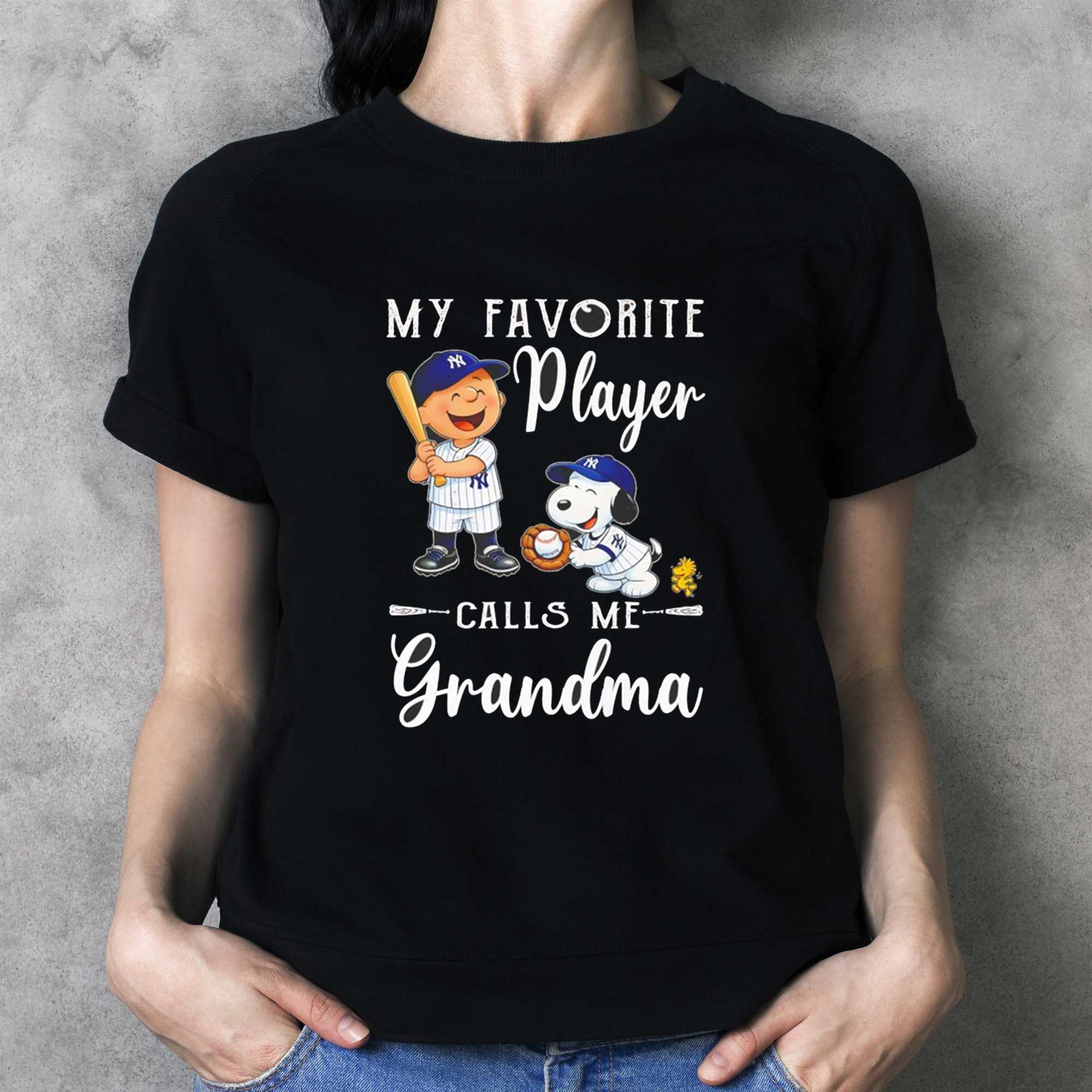 Charlie Brown And Snoopy X New York Yankees My Favorite Player Calls Me Grandma Tee Charlie Brown And Snoopy X New York Yankees My Favorite Player Calls Me Grandma Tee