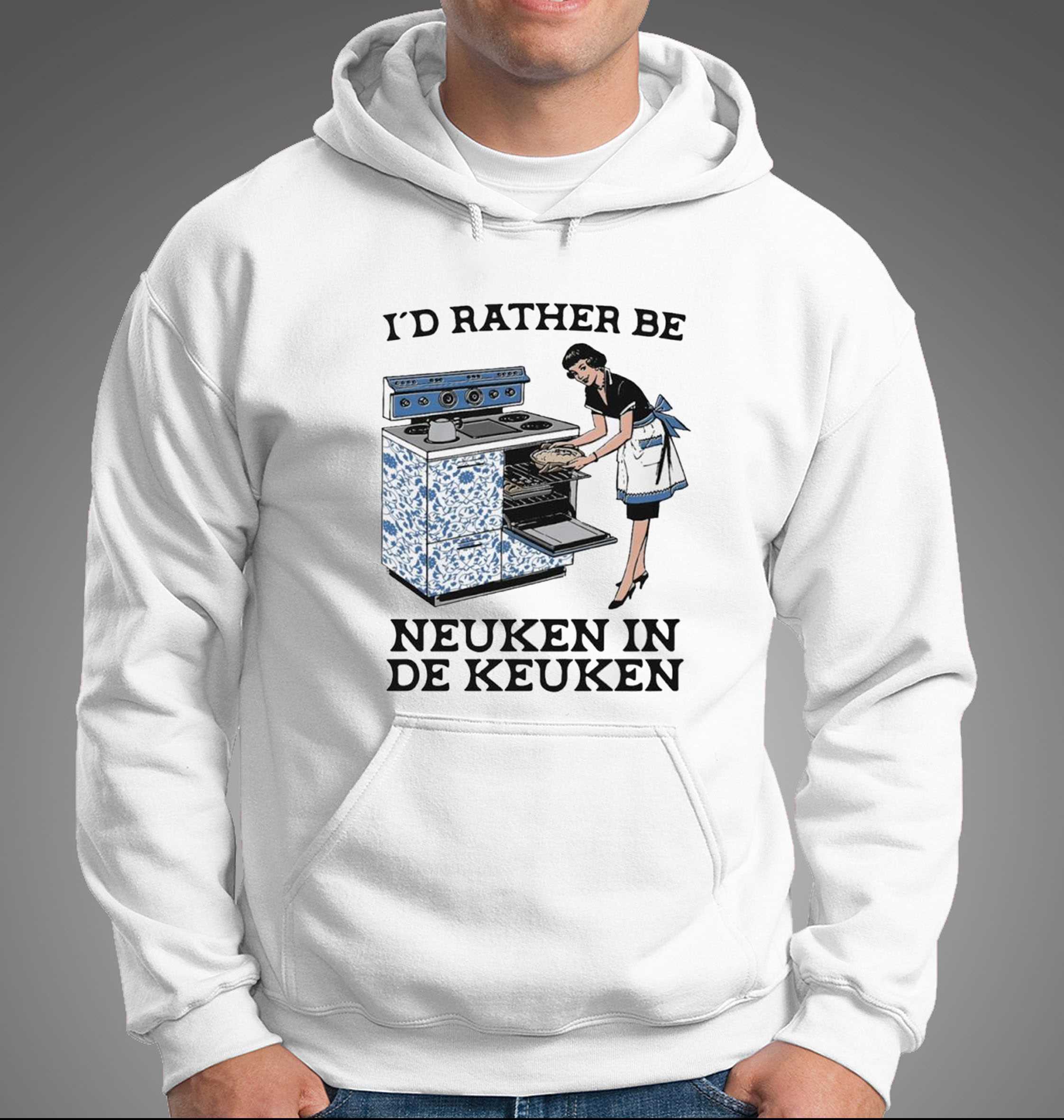 Id Rather Be Neuken In De Keuken T-shirt Id Rather Be Neuken In De Keuken T-shirt