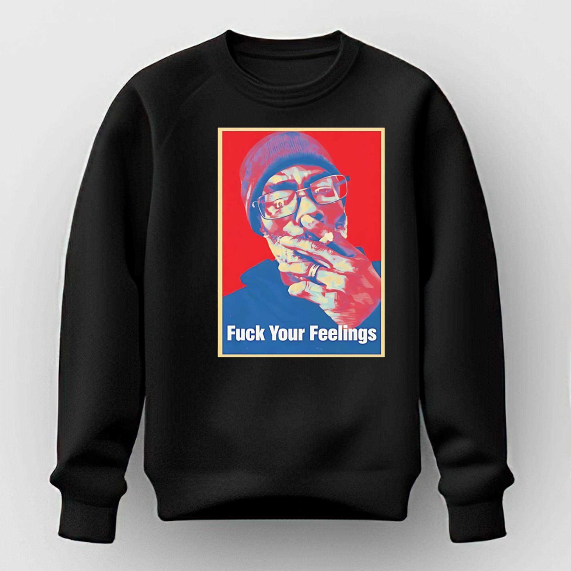 Smoking Fuck Your Feelings Tee Smoking Fuck Your Feelings Tee
