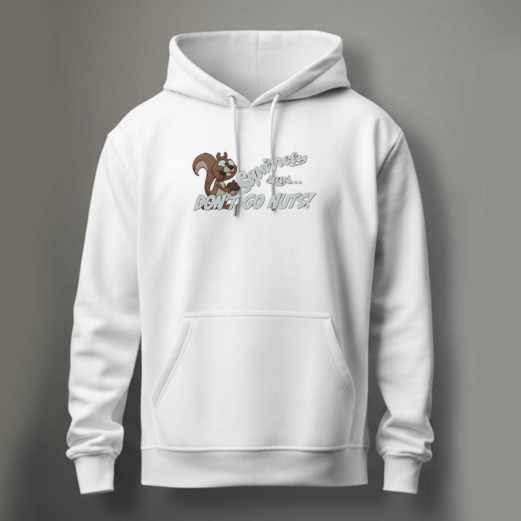 Squirrely Says Dont Go Nuts Tee Squirrely Says Dont Go Nuts Tee