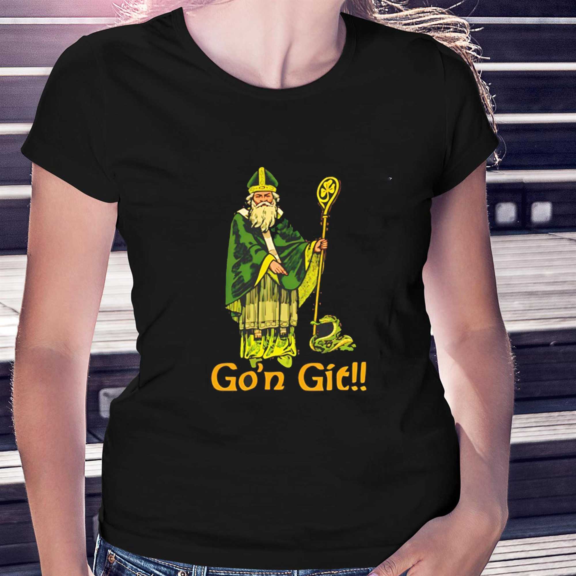 St Patricks Gon Git Tee St Patricks Gon Git Tee