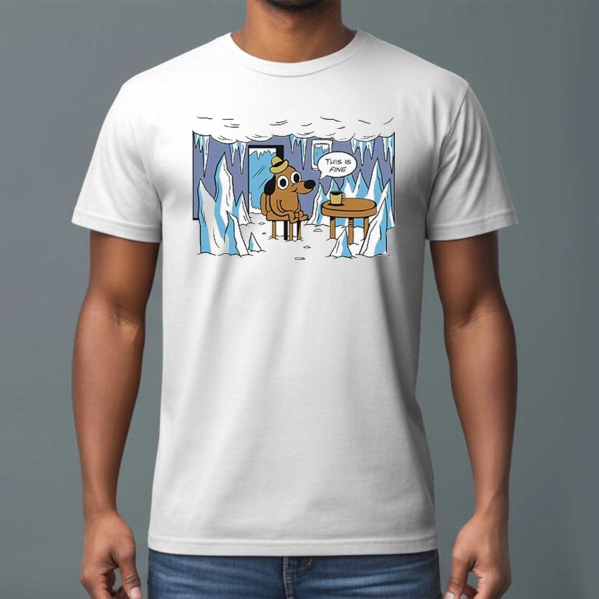 This Is Fine Everything Is Frozen Dog Shirt