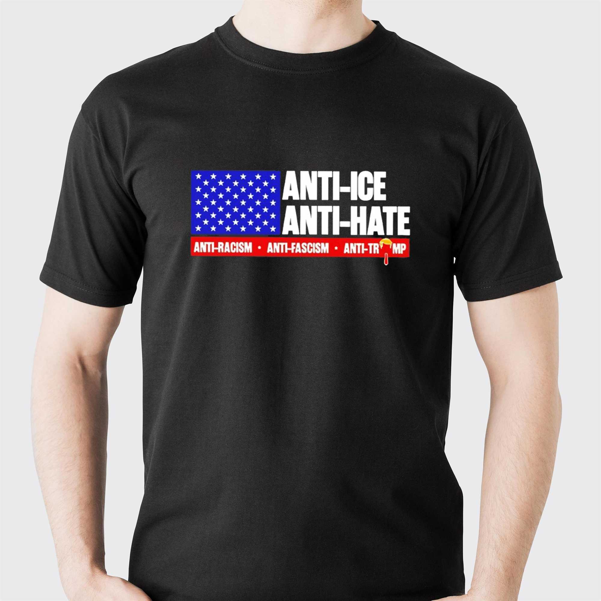 Trump Anti Ice Anti Hate Tee Trump Anti Ice Anti Hate Tee