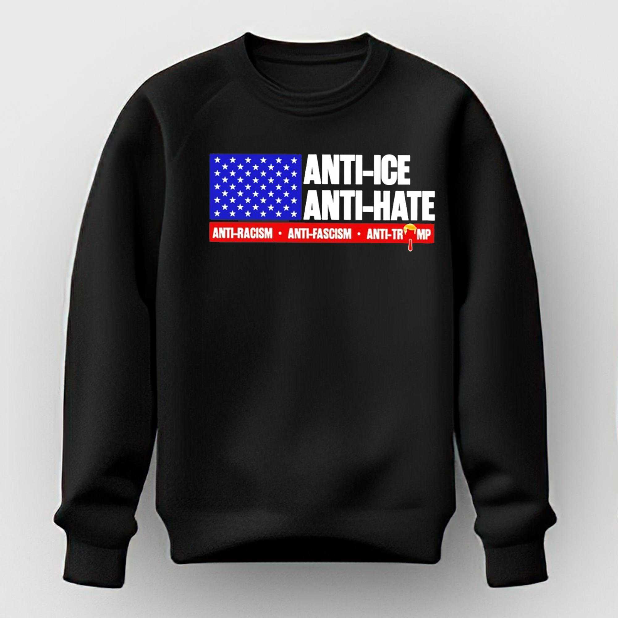 Trump Anti Ice Anti Hate Tee Trump Anti Ice Anti Hate Tee