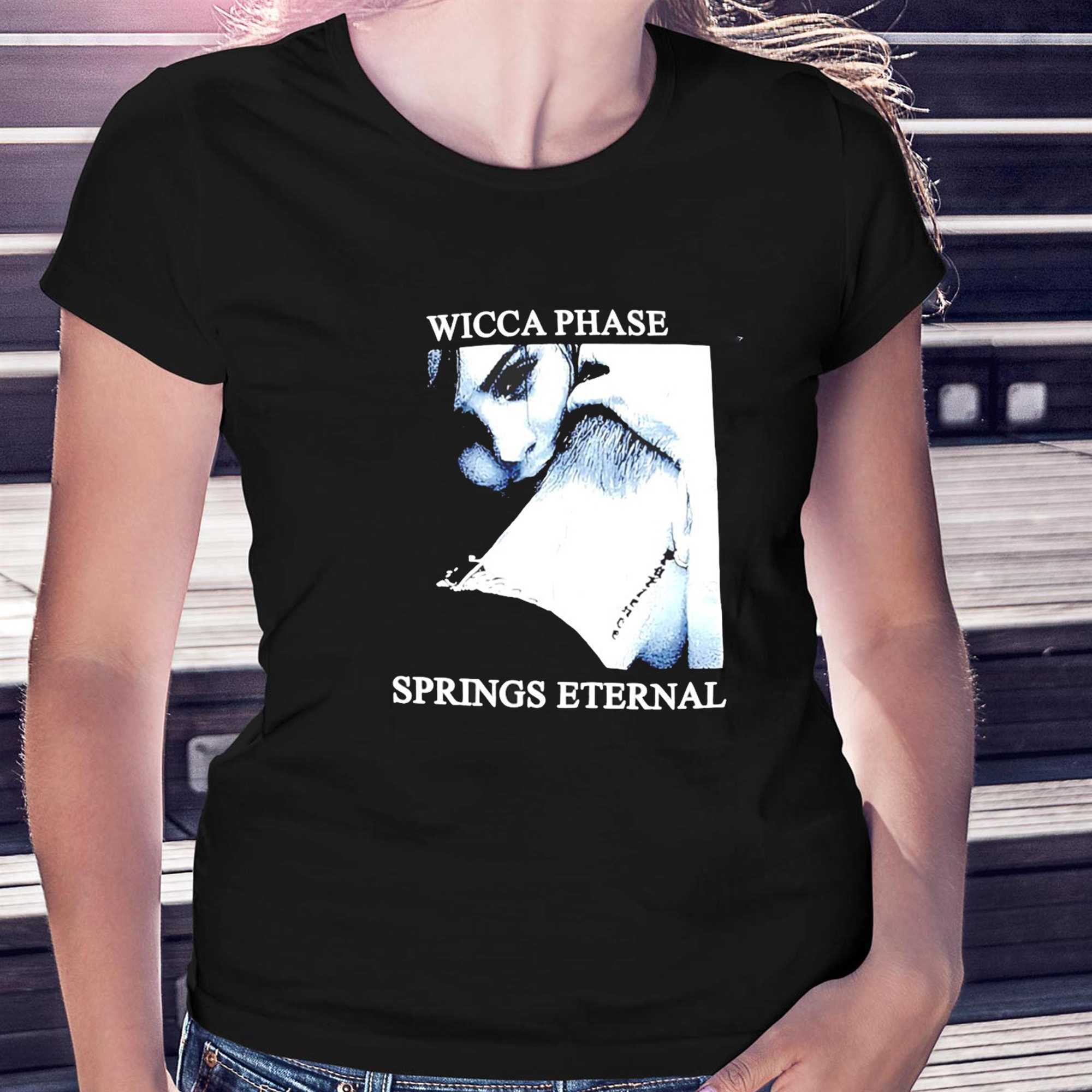 Wicca Phase Springs Eternal Tee Wicca Phase Springs Eternal Tee