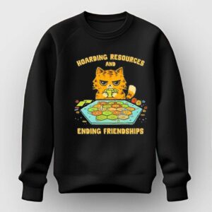 Cat Hoarding Resources And Ending Friendships Tee 2 1.jpg