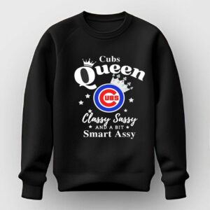 Chicago Cubs Queen Classy Sassy And A Bit Smart Assy Tee 2 1.jpg