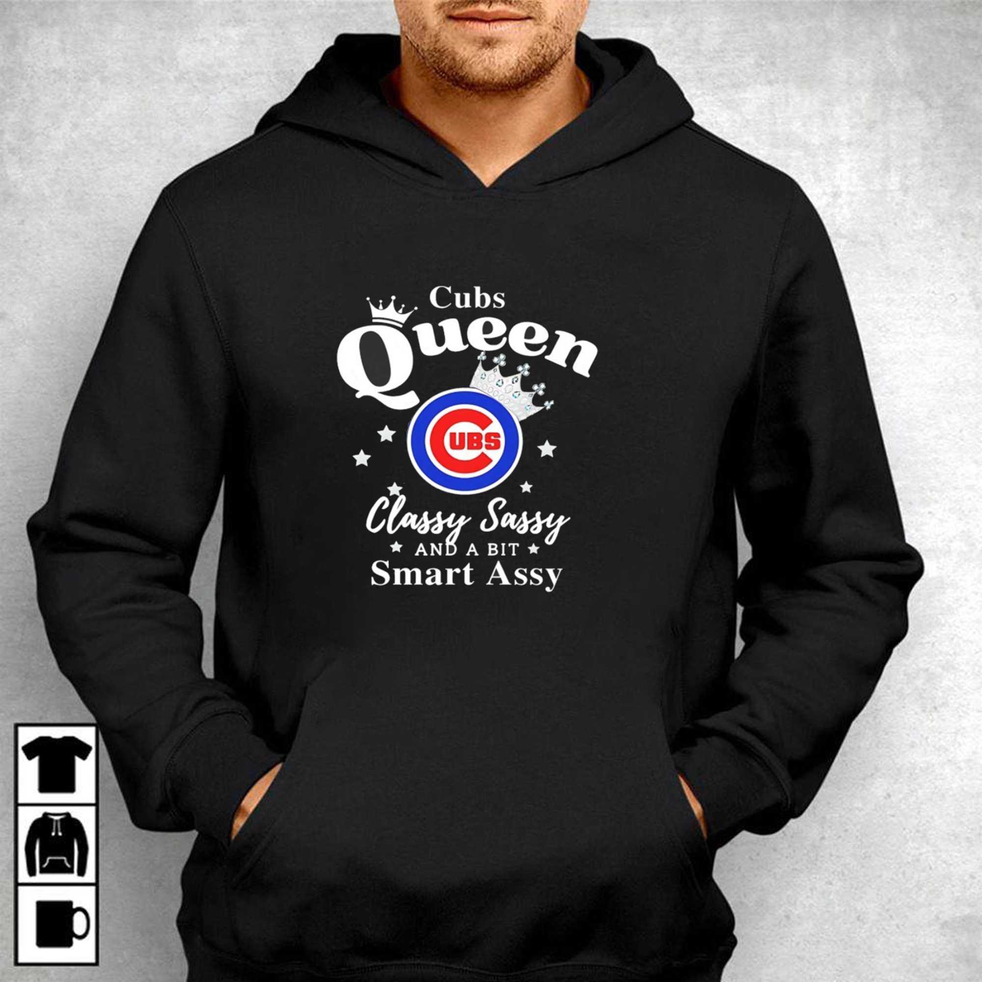 Chicago Cubs Queen Classy Sassy And A Bit Smart Assy Tee