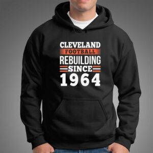 Cleveland Football Rebuilding Since 1964 Tee 4 1.jpg