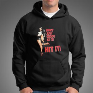 Dont Just Shoot At It Hit It Tee 4 1.jpg