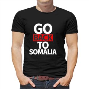 Go Back To Somalia Tee 2 1.jpg