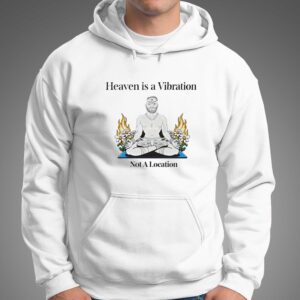Heaven Is A Vibration Not A Location Tee 3 1.jpg