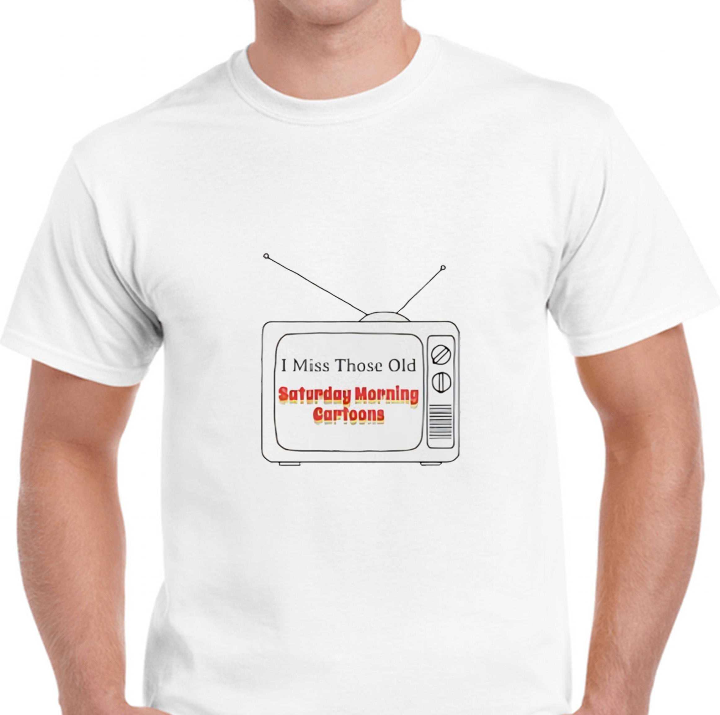 I Miss Those Old Saturday Morning Cartoons Tee I Miss Those Old Saturday Morning Cartoons Tee