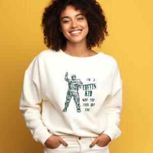 Im A Coffin Kid Who The Fuck Are You Tee 4 1.jpg