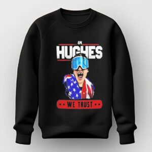 In Hughes We Trust Shirt 2 1.jpg
